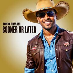 Sooner Or Later