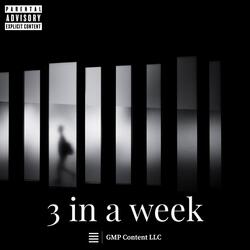 3 In a Week