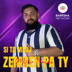 Si ta msoj zemren pa ty