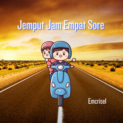 Jemput Jam Empat Sore