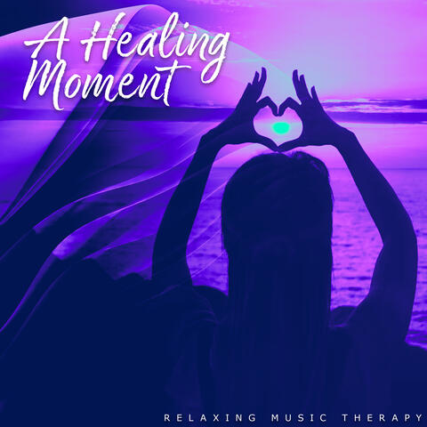A Healing Moment