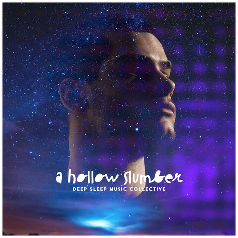 A Hollow Slumber