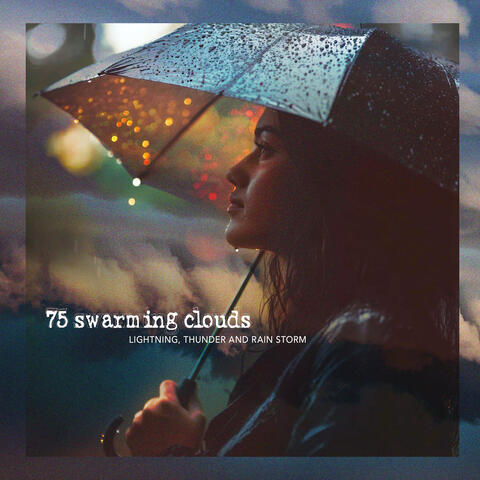 75 Swarming Clouds