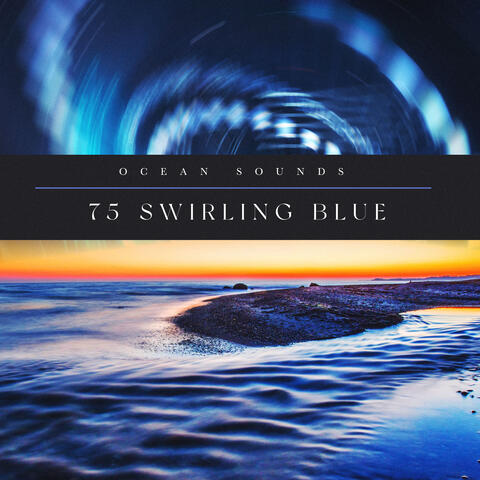 75 Swirling Blue