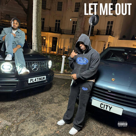 Let me out