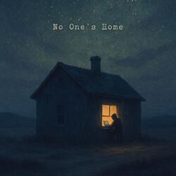 No One's Home