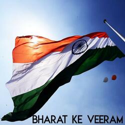 Bharat Ke Veeram  Patriotic Hindi Song