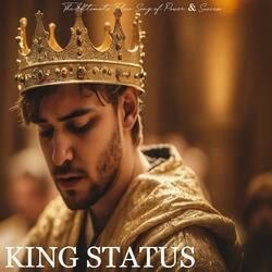 KING STATUS  The Ultimate Flex Song of Power & Success
