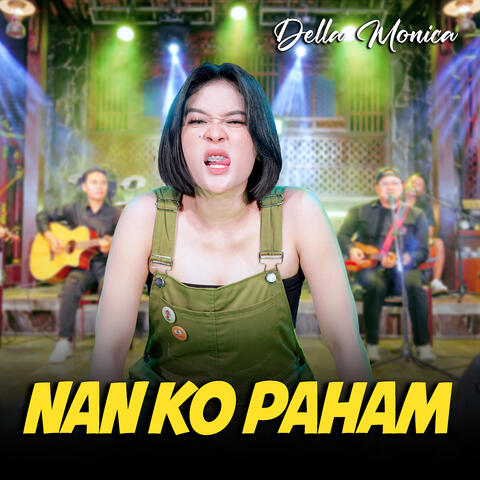 Nan Ko Paham