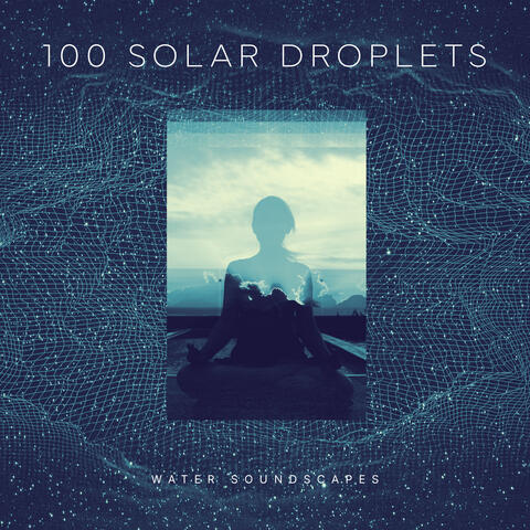 100 Solar Droplets