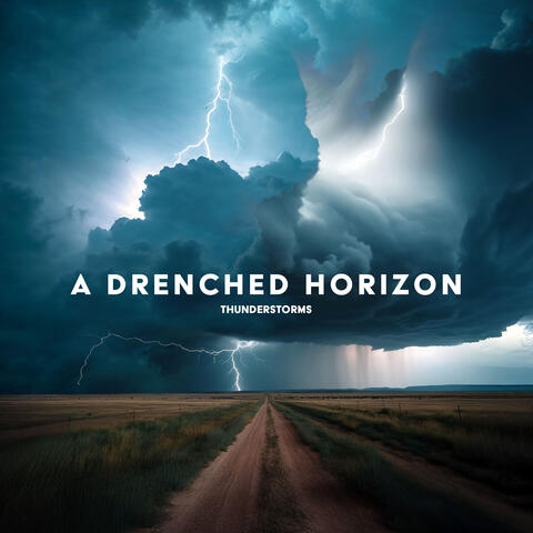 A Drenched Horizon