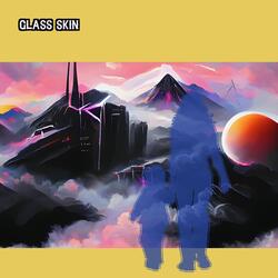 Glass Skin