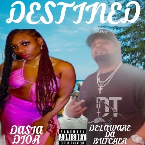 DESTINED