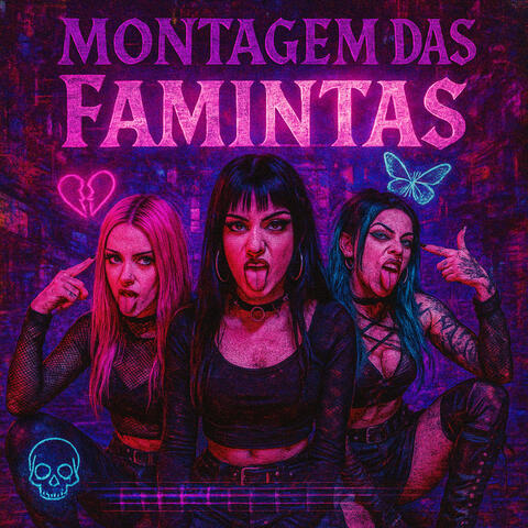 MONTAGEM DAS FAMINTAS