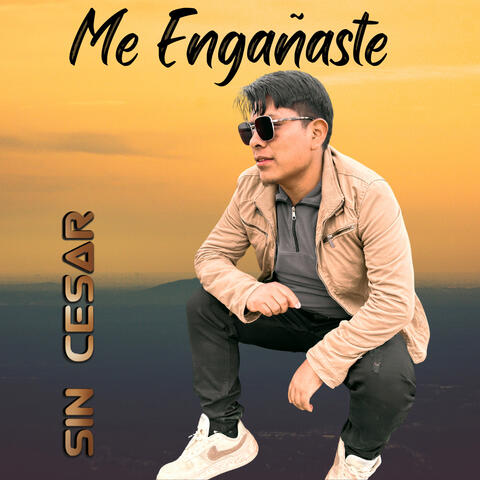 Me Engañaste