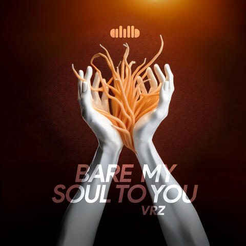 Bare My Soul To You