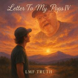 Letter To My Pops IV