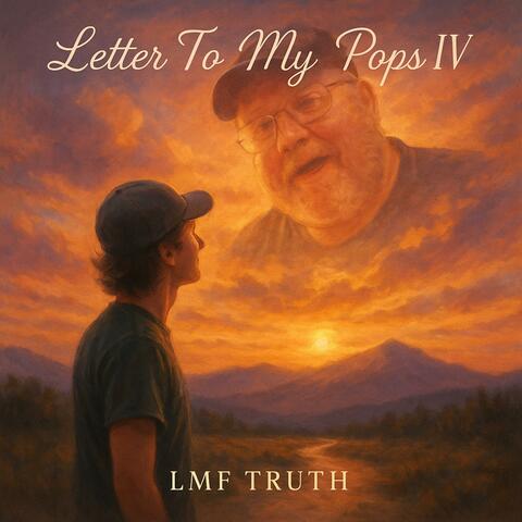 Letter To My Pops IV
