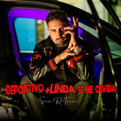 Deportivo - Mas Linda - Se Me Olvida