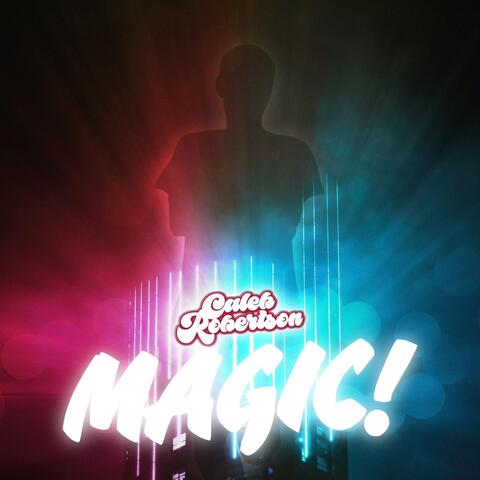 Magic!