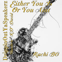 Either You Is Or You Ain't