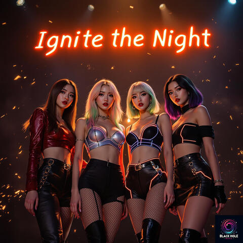 Ignite the Night