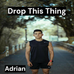 Drop This Thing