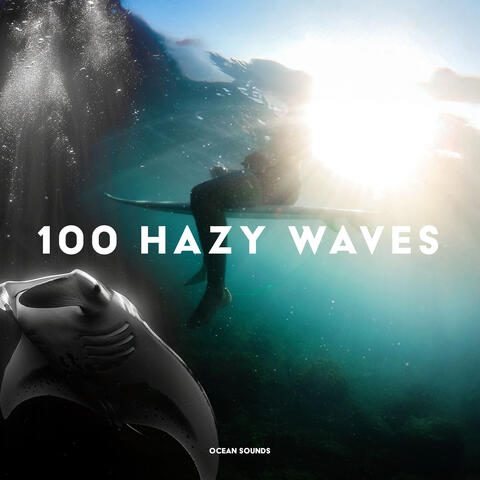 100 Hazy Waves