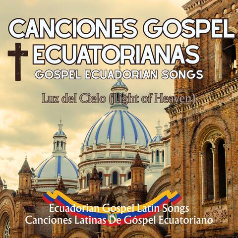 Canciones gospel ecuatorianas