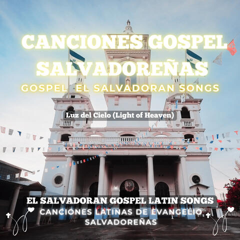 Canciones gospel salvadoreñas