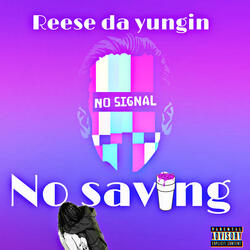No Saving