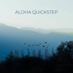Aloha Quickstep