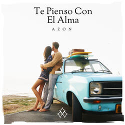 Te Pienso con El Alma