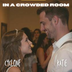 IN A CROWDED ROOM