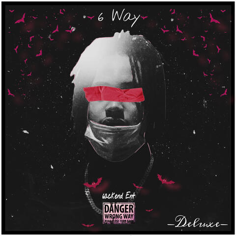 6 Wayy "Reloaded"