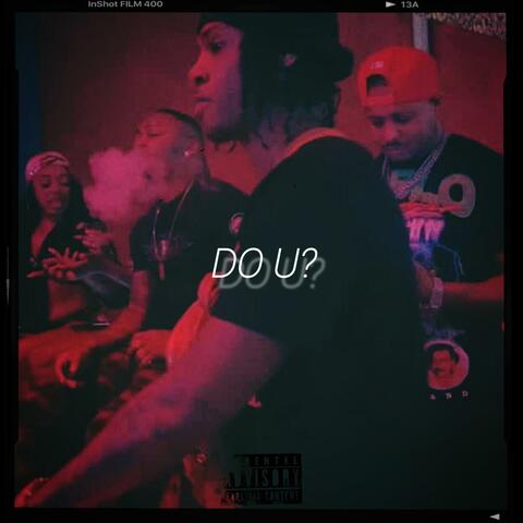 Do U?