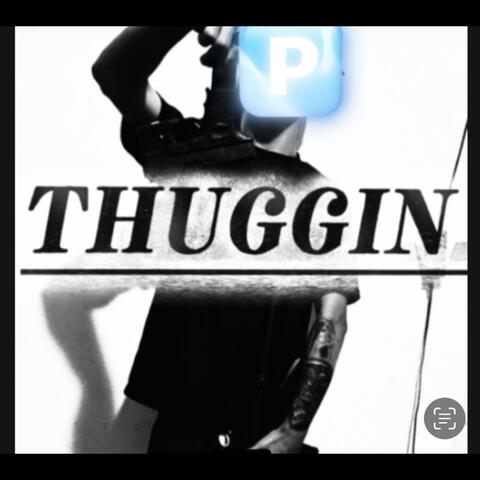 THUGGIN