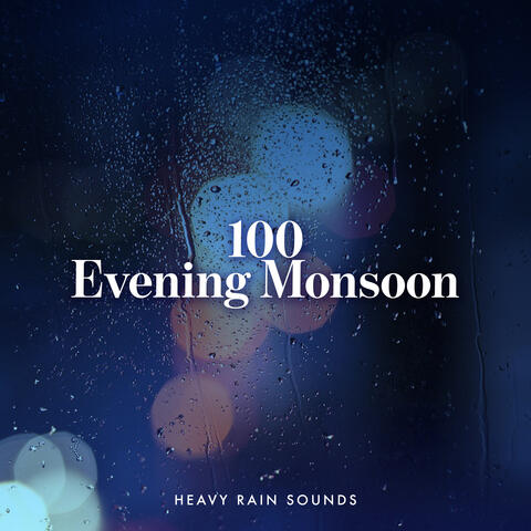 100 Evening Monsoon