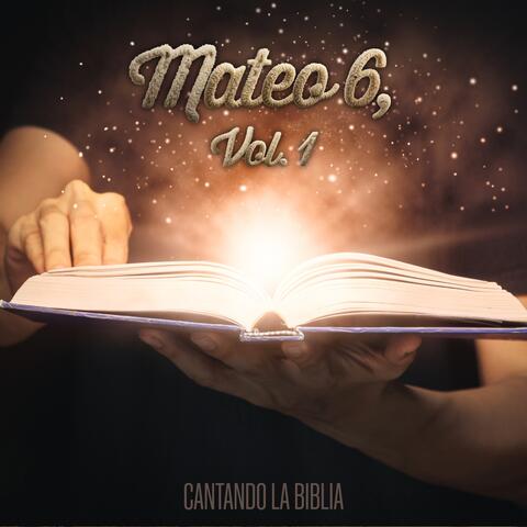 Mateo 6,  Vol. 1