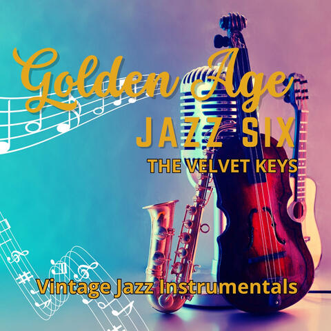 Golden Age Jazz six