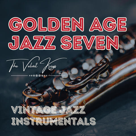 Golden Age Jazz seven