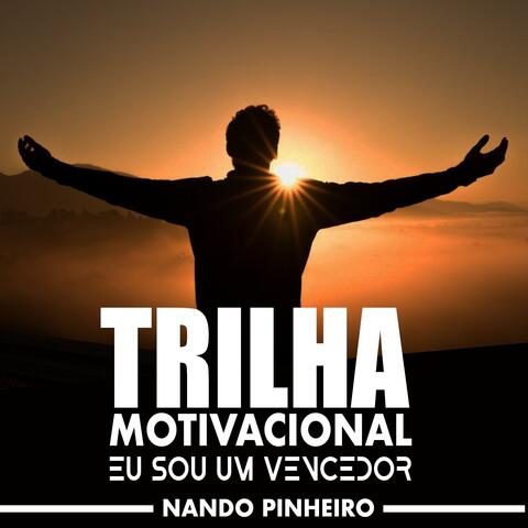 Trilha Motivacional: Eu sou um vencedor