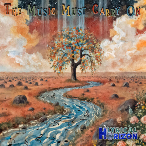 The Music Must Carry On
