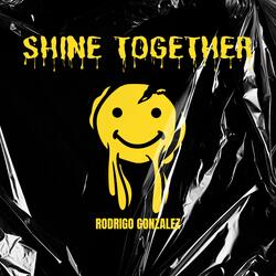 Shine Together