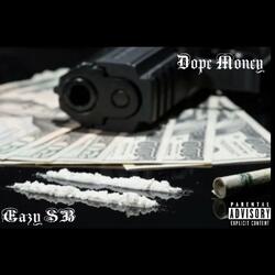Dope Money