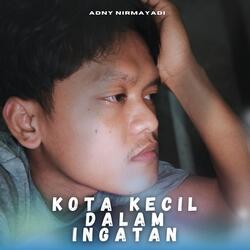 Kota Kecil Dalam Ingatan