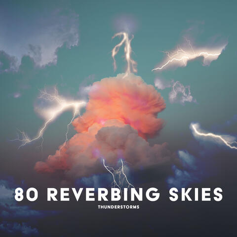 80 Reverbing Skies