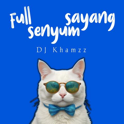 Full Senyum Sayang
