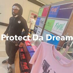 Protect the dream