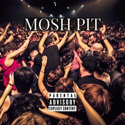 Mosh Pit